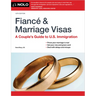 Fiance and Marriage Visas: A Couple's Guide to U.S. Immigration