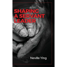 Shaping a Servant Leader
