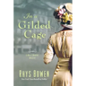 In a Gilded Cage: A Molly Murphy Mystery