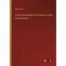 Fourth Annual Report of the Board of Indian Commissioners