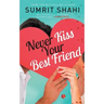Never Kiss your Best Friend