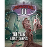 Miskatonic U: The Thing About Campus
