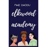 Elkwood Academy