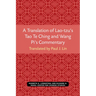 A Translation of Lao-Tzu's Tao Te Ching and Wang Pi's Commentary: Volume 30