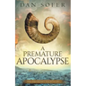 A Premature Apocalypse