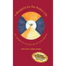 A Blueprint for the Perfect Life: 101 Secrets to Living the Life of Your Dreams