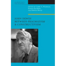 John Dewey Between Pragmatism and Constructivism