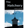 The Hatchery