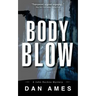 Body Blow: A John Rockne Mystery