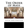 The Order of Mass in Latin and English