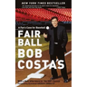 Fair Ball: A Fan's Case for Baseball