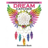 Dream Catcher: A Stress Relief Coloring book (dreamcatcher coloring books for adults) (Dream Catcher Mandalas)