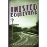 Twisted Boulevard: A Novel of Golden-Era Hollywood