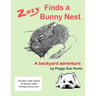 Zoey Finds a Bunny Nest: A Backyard Adventure