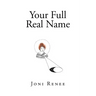 Your Full Real Name