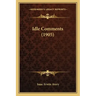 Idle Comments (1905)