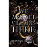 We Are All Villains Here