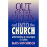 Out of the Cults and Into the Church