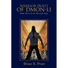 Warrior Priest of Dmon-Li: Book Three of the Morcyth Saga