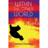 Within The Other World