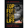 Top Fuel For Life: Life Lessons From A Crew Chief