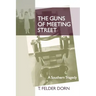 The Guns of Meeting Street: A Southern Tragedy