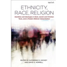 Ethnicity, Race, Religion: Identities and Ideologies in Early Jewish and Christian Texts, and in Modern Biblical Interpretation