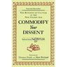 Commodify Your Dissent: Salvos from "The Baffler"