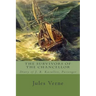The Survivors of the Chancellor: Diary of J. R. Kazallon, Passenger