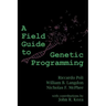 A Field Guide to Genetic Programming