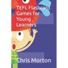 TEFL Flashcard Games for Young Learners