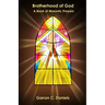 Brotherhood of God: A Book of Masonic Prayers