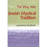 The Way Into Jewish Mystical Tradition