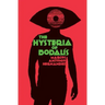 The Hysteria of Bodalís