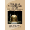 Stirring Slumbering Souls: 250 Eucharistic Reflections