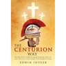 The Centurion Way