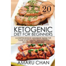 Ketogenic Diet: Ketogenic Diet, Cookbook, Recipes, Vegan Diet, Ketogenic Cookbook, Keto Diet, Paleo Diet, Weight Loss