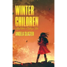 Winter Children and Other Chilling Tales