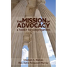 The Mission of Advocacy
