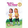 Nicole's New Friend