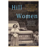 Hill Women: Finding Family and a Way Forward in the Appalachian Mountains