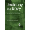 Jealousy and Envy: New Views about Two Powerful Feelings
