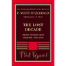 Fitzgerald: The Lost Decade: Short Stories from Esquire, 1936 1941