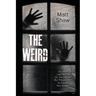The Weird: A Supernatural Horror