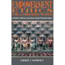 Empowerment Ethics for a Liberated People