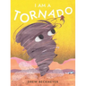 I Am a Tornado