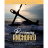 Becoming Anchored Companion Journal