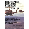 Helicopter Rescues Vietnam Vol. VI