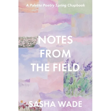 Notes From the Field