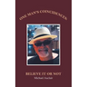 One Man's Coincidences: Believe It or Not